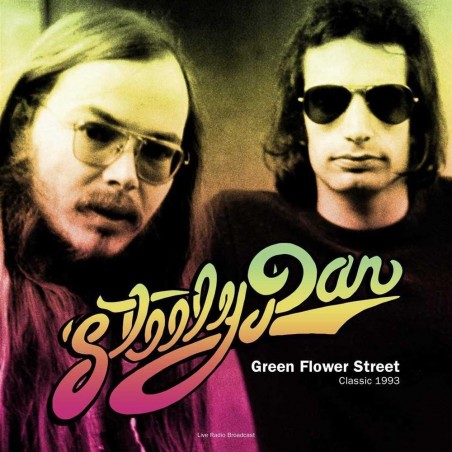 Steely Dan - Best Of Green Flower Street - Classic 1993 Radio Broadcast ...