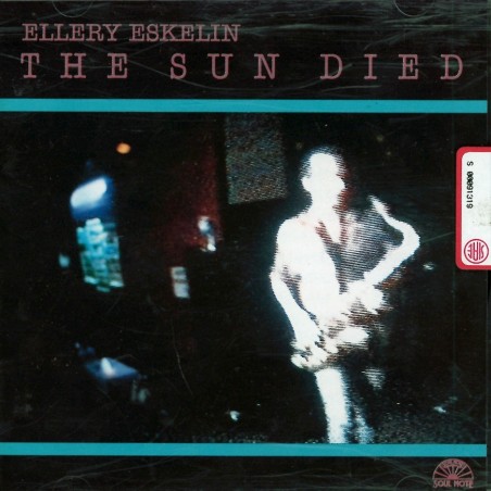 CD Ellery Eskelin- the sun died