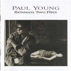 LP Paul Young between two fires 5099745015016