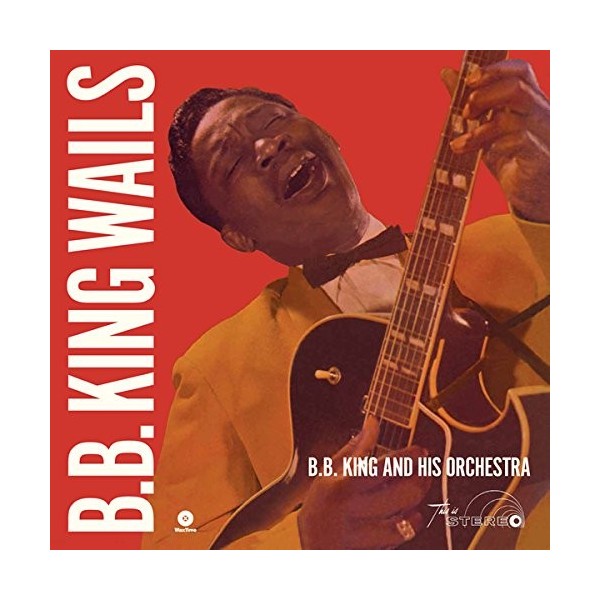LP B.B. King wails - 8436542017244