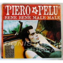 CD PIERO PELU' - BENE BENE MALE MALE 5050466029522
