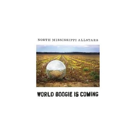 CD NORTH MISSISSIPPI ALLSTARS- WORLD BOOGIE IS COMING