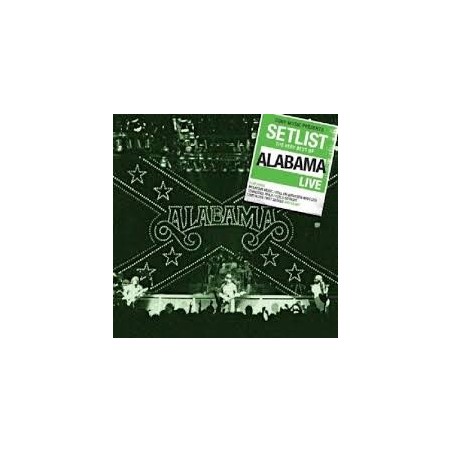 CD SETLIST THE VERY BEST OF ALABAMA LIVE 888837218627