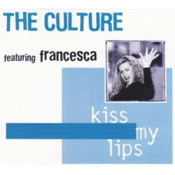 LP THE CULTURE FT FRANCESCA KISS MY LIPS