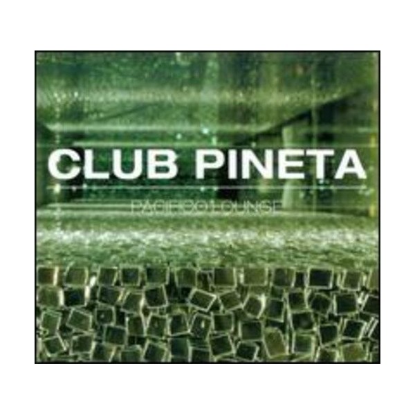 CD CLUB PIANETA PACIFICO LOUNGE 8032754471180