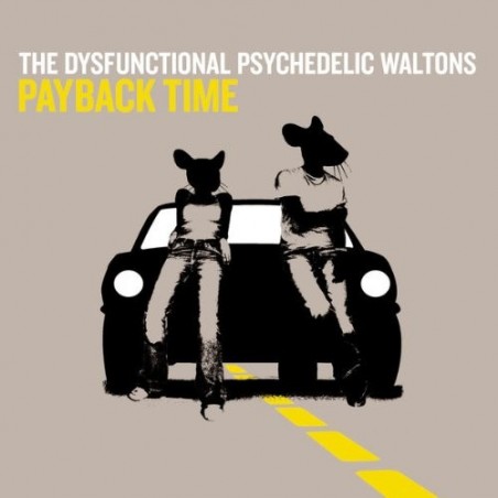 CDS THE DYSFUNCTIONAL PSYCHEDELIC WALTONS PAYBACK TIME 5099767358627