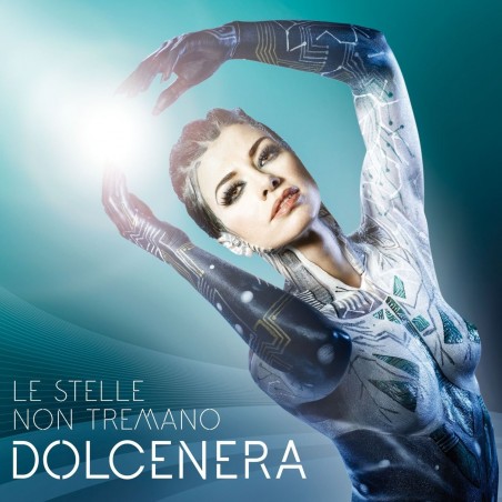 CD DOLCENERA LE STELLE NON TREMANO 602547515711