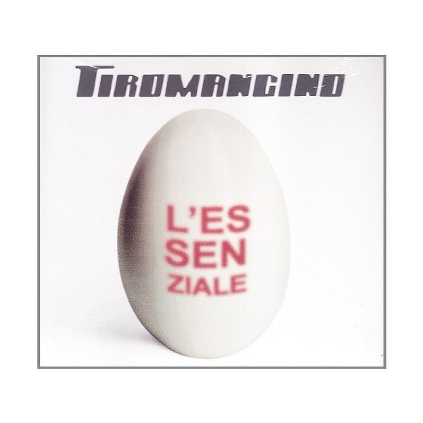 CD TIROMANCINO L'ESSENZIALE 8033413350037