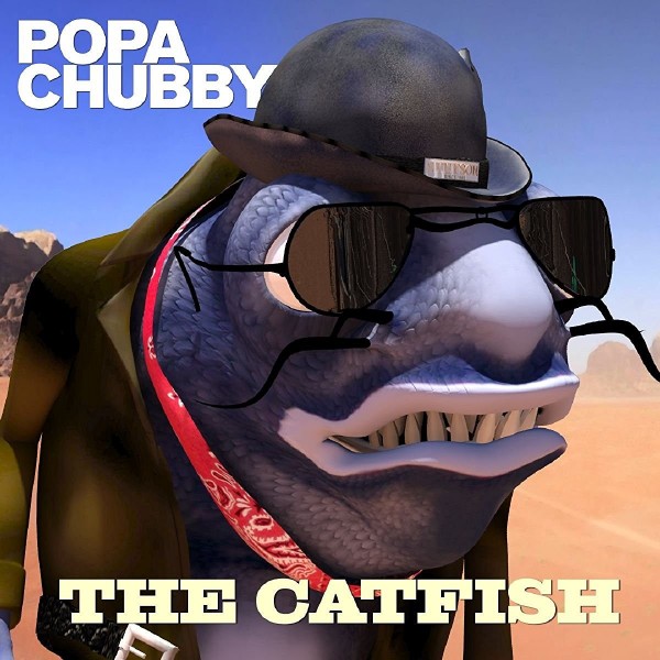 CD POPA CHUBBY THE CATFISH 4029759115618