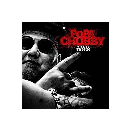 CD POPA CHUBBY TWO DOGS 4029759124511