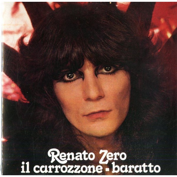 LP RENATO ZERO Il Carrozzone / Baratto Rsd 2018 7" 45 GIRI 190758334271